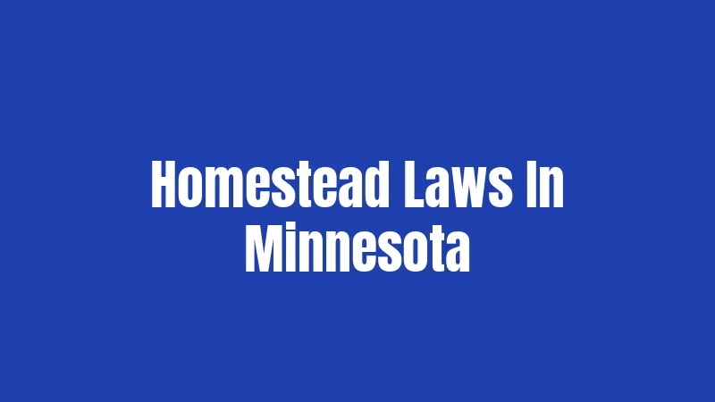 Homestead Laws In Minnesota