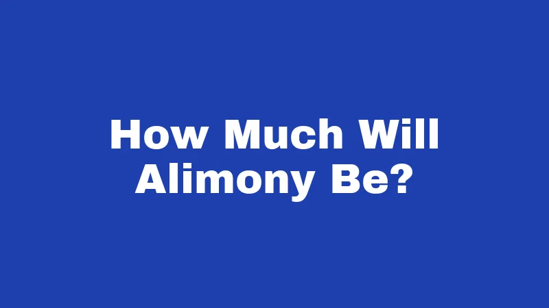 Alimony Laws in Oregon (2026): Your Real-Money Divorce Guide 2 How Much Will Alimony Be?