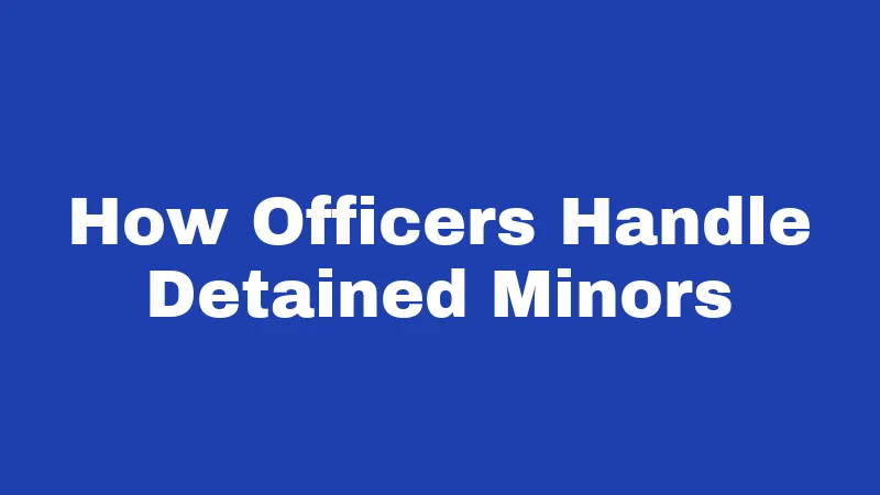 Curfew Laws in Oklahoma (2026): Rules Every Family Should Know 5 How Officers Handle Detained Minors