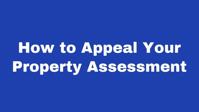 Property Tax Laws in West Virginia (2026): The Homeowner's Plain-English Guide 3 How to Appeal Your Property Assessment