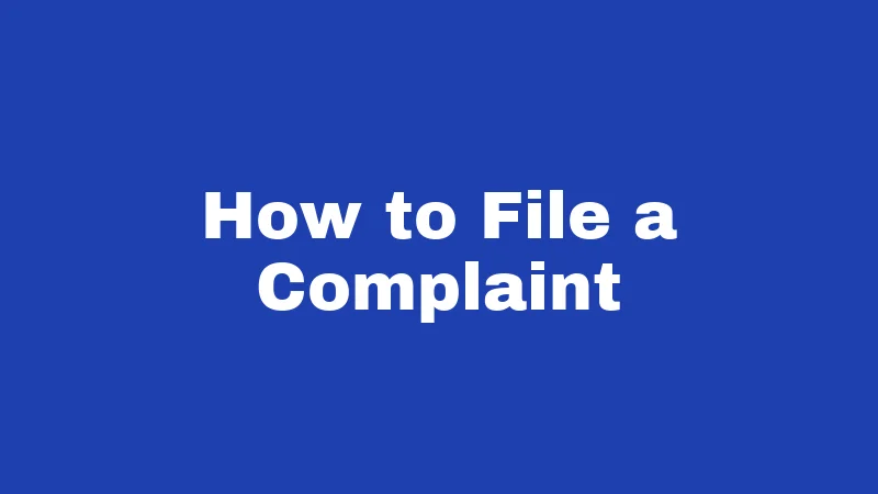 How to File a Complaint