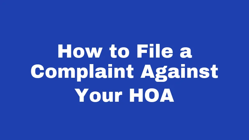 HOA Laws in New Mexico (2026): The Homeowner's Straight-Talk Guide 4 How to File a Complaint Against Your HOA