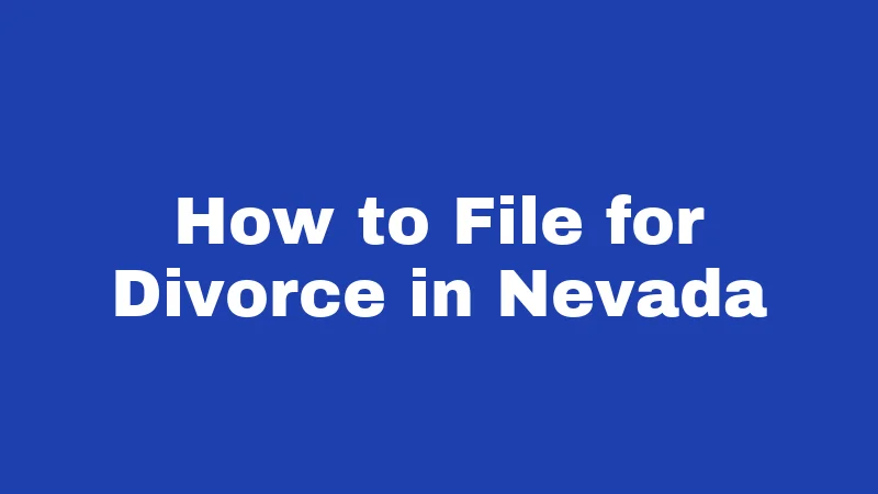 How to File for Divorce in Nevada