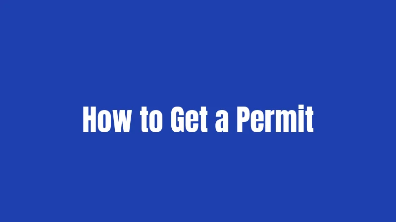 How to Get a Permit