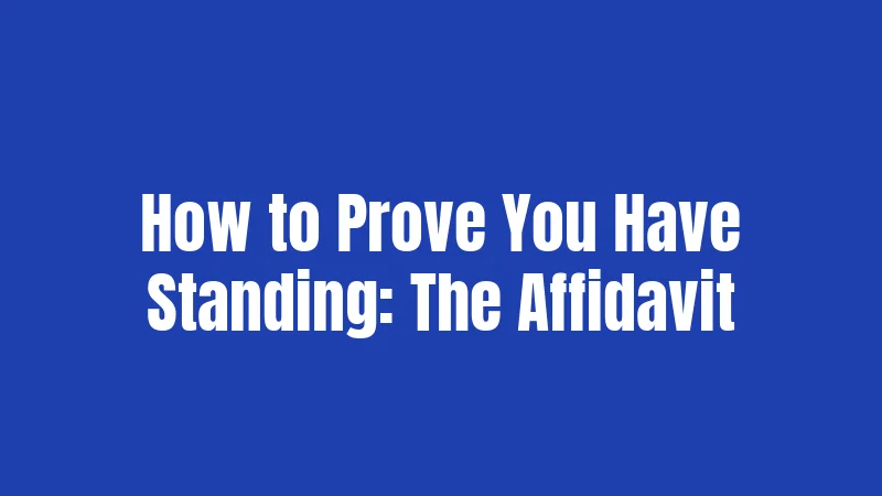 Grandparent Rights in Texas (2026): Breaking Down the Real Rules 2 How to Prove You Have Standing: The Affidavit