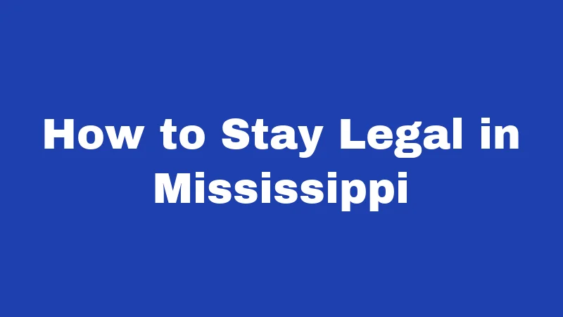 Gun Laws in Mississippi (2026): What Every Resident Must Know 5 How to Stay Legal in Mississippi