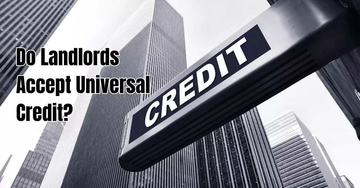 Do Landlords Accept Universal Credit?