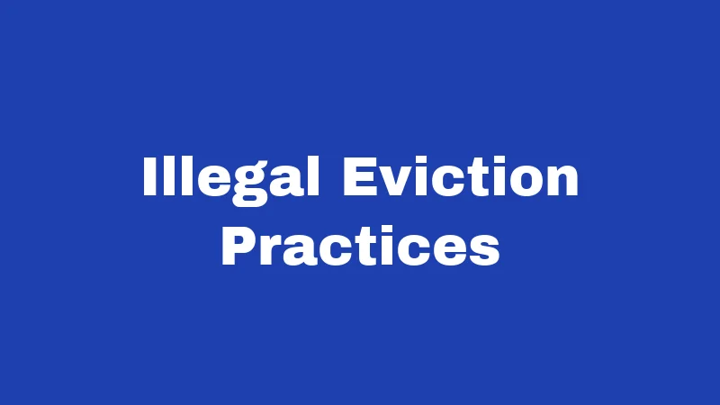 Illegal Eviction Practices