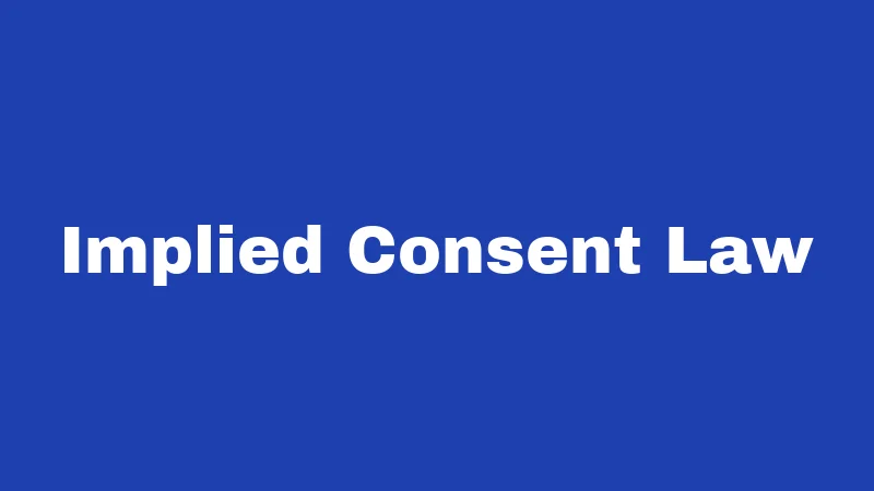 Alcohol Laws in Kentucky (2026): Rules Every Resident Should Know 4 Implied Consent Law