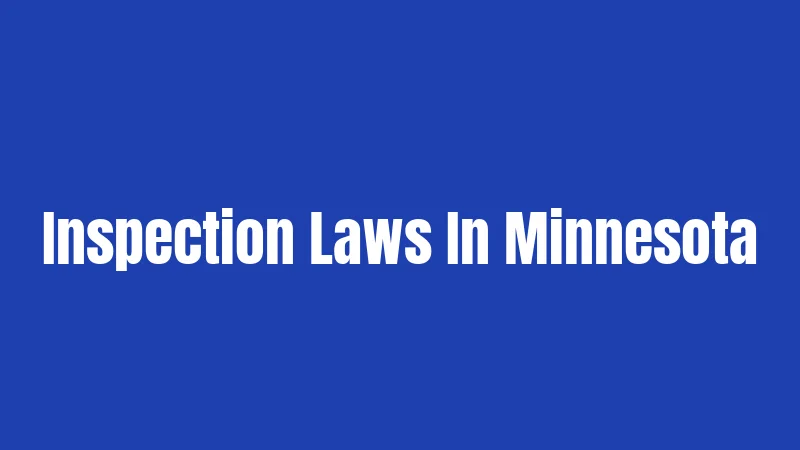 Inspection Laws In Minnesota