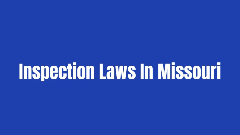 Inspection Laws In Missouri