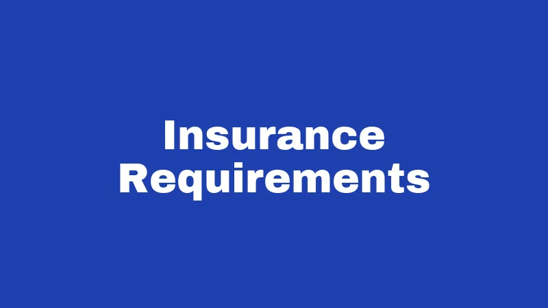 Insurance Requirements