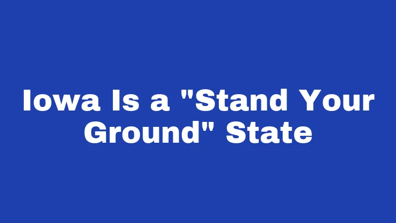 Iowa Is a 