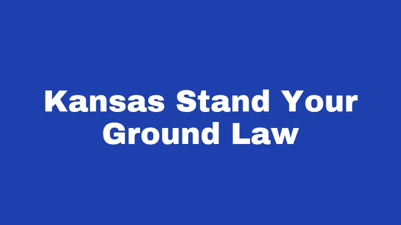 Kansas Stand Your Ground Law