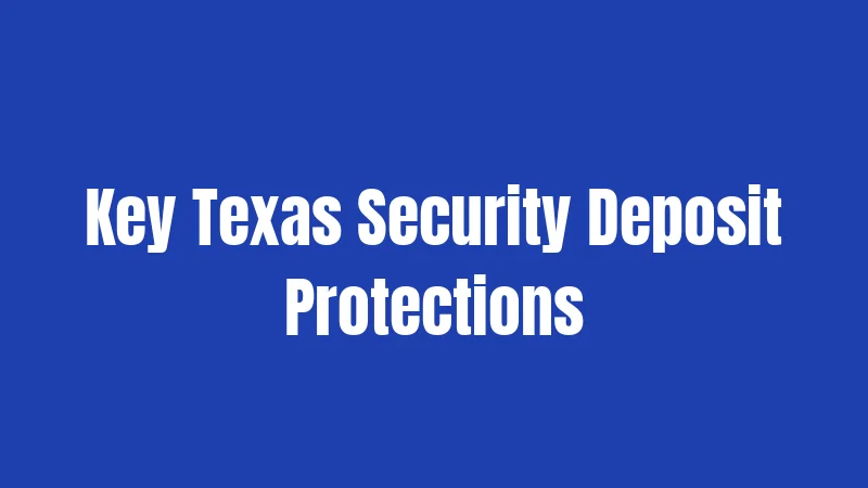Key Texas Security Deposit Protections