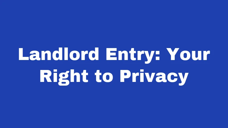 Tenant Laws in Alabama (2026): Your Renter's Survival Guide 3 Landlord Entry: Your Right to Privacy