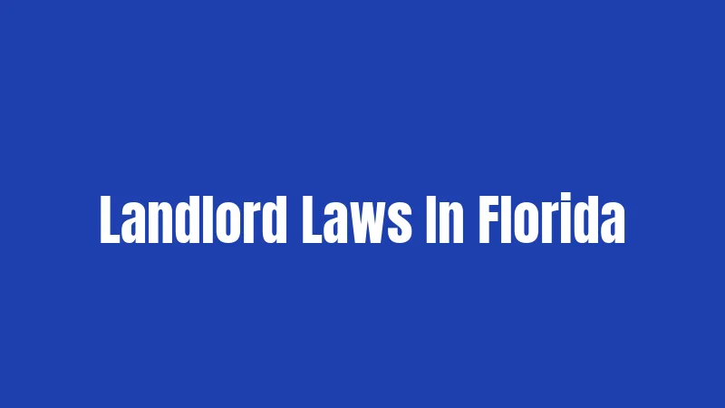 Landlord Laws In Florida
