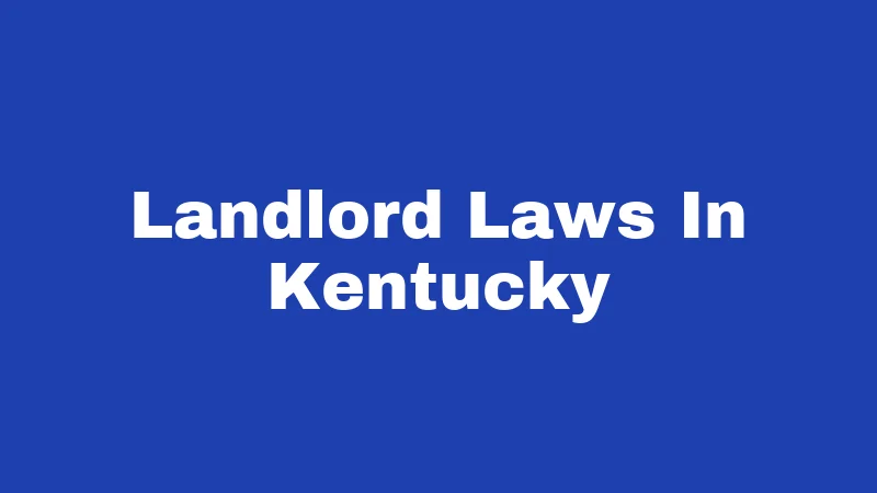Landlord Laws In Kentucky