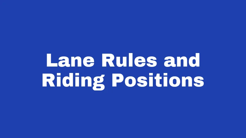Motorcycle Laws in Kentucky (2026): Rules Every Rider Must Know 3 Lane Rules and Riding Positions