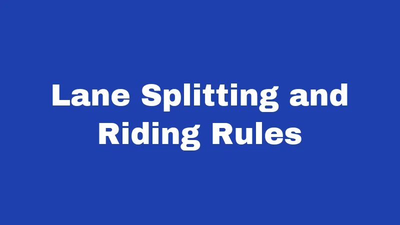 Motorcycle Laws in Iowa (2026): Rules Every Rider Must Know 3 Lane Splitting and Riding Rules