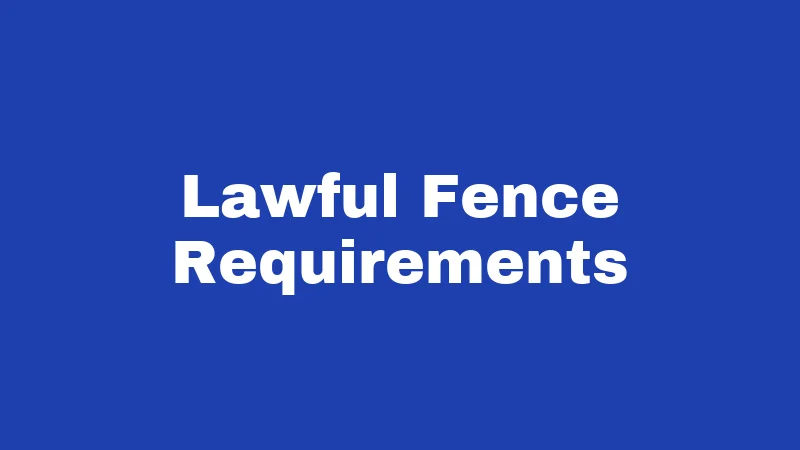 Fence Laws in Connecticut (2026): Rules Every Homeowner Must Know 2 Lawful Fence Requirements
