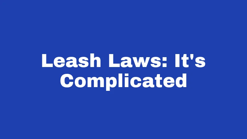 Dog Laws in Kentucky (2026): Rules Every Owner Must Know 2 Leash Laws: It's Complicated