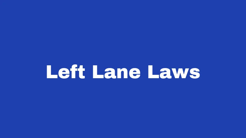 Left Lane Laws