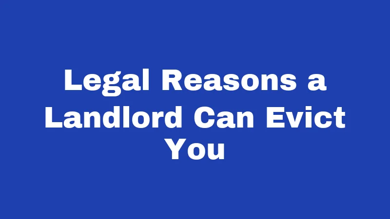 Eviction Laws in Kansas (2026): Your Rights Before the Knock Comes 1 Legal Reasons a Landlord Can Evict You