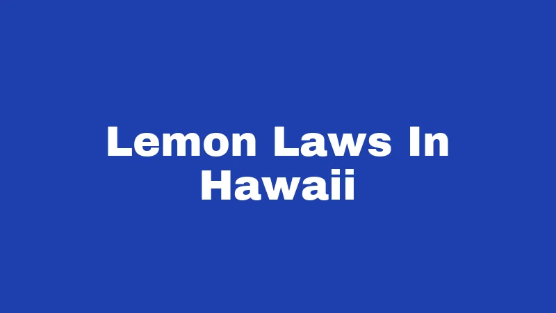 Lemon Laws In Hawaii