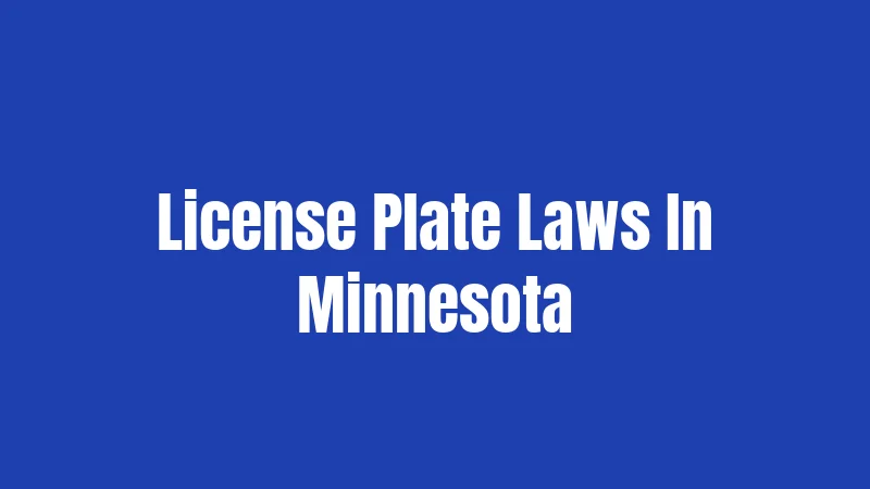 License Plate Laws In Minnesota