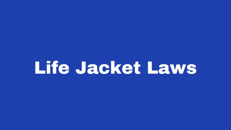 Life Jacket Laws