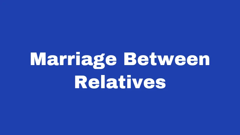 Marriage Between Relatives
