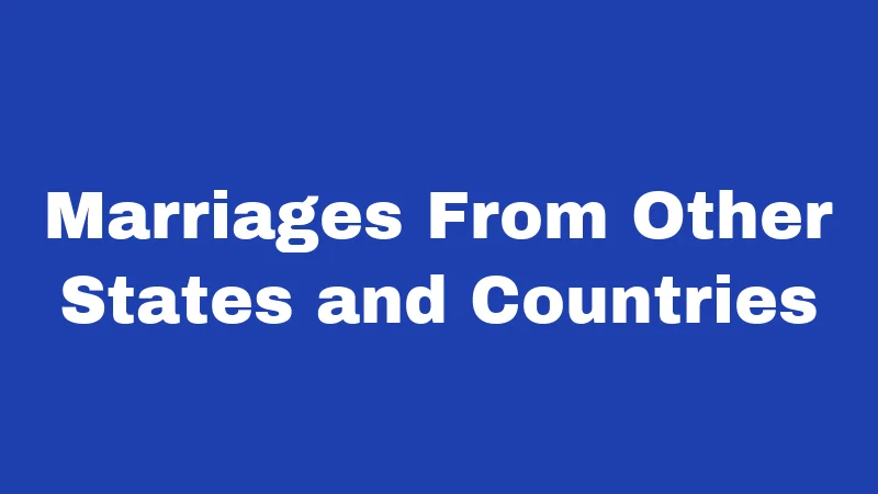 Marriage Laws in Mississippi (2026): Rules That Catch People Off Guard 4 Marriages From Other States and Countries