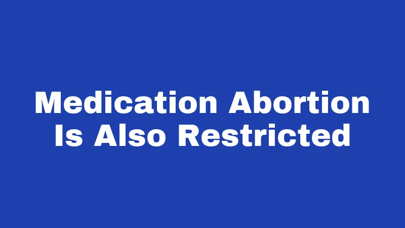 Abortion Laws in Louisiana (2026): The Full Ban Explained 2 Medication Abortion Is Also Restricted