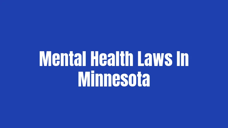 Mental Health Laws In Minnesota