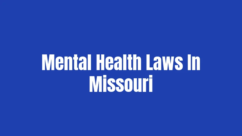Mental Health Laws In Missouri