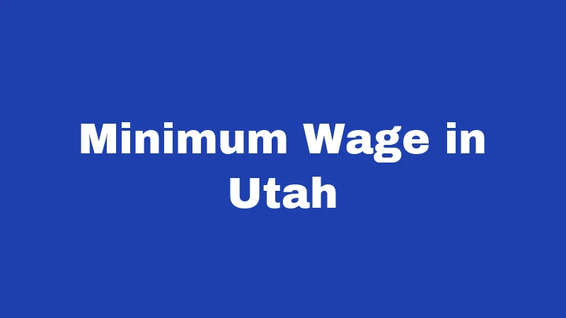 Minimum Wage in Utah