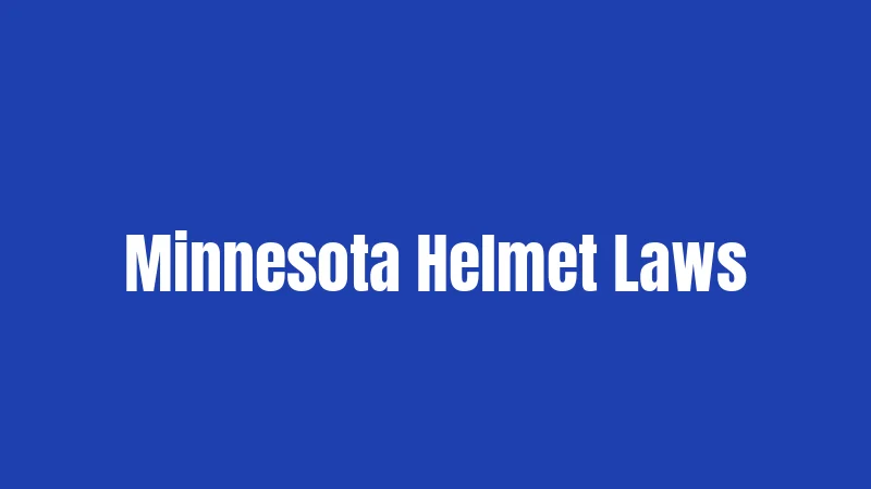 Minnesota Helmet Laws