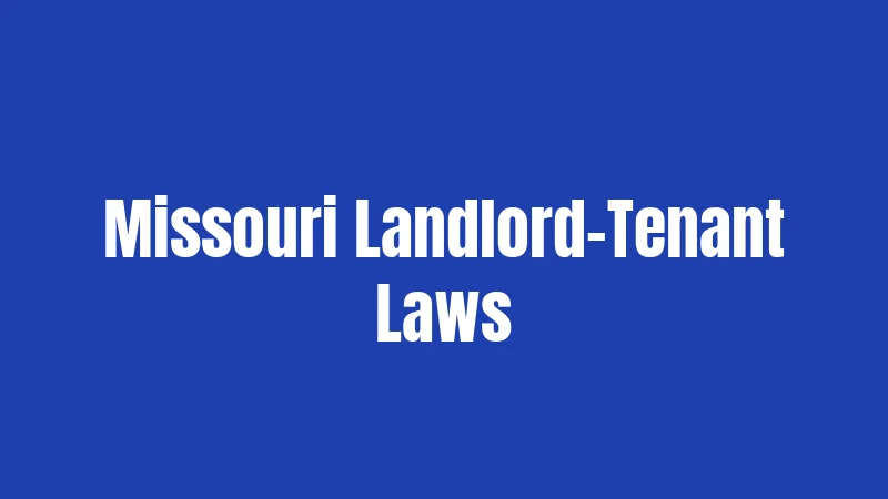 Missouri Landlord-Tenant Laws