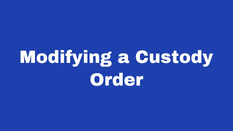 Modifying a Custody Order