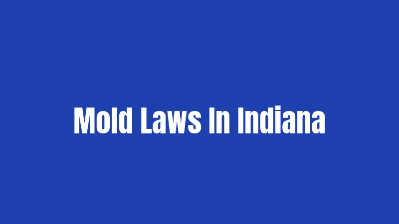 Mold Laws In Indiana