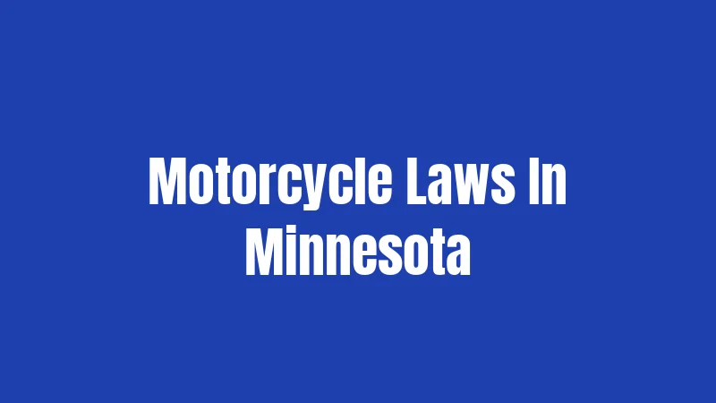 Motorcycle Laws In Minnesota