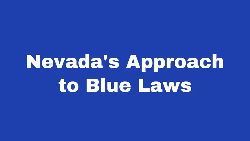 Nevada's Approach to Blue Laws