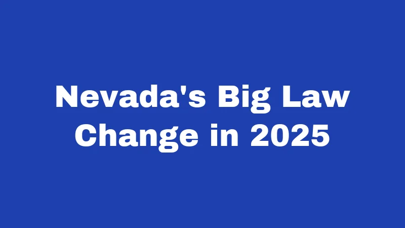 Probate Laws in Nevada (2026): Your Family's Money Is at Stake 1 Nevada's Big Law Change in 2025