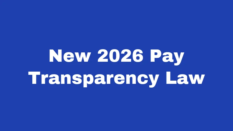 New 2026 Pay Transparency Law