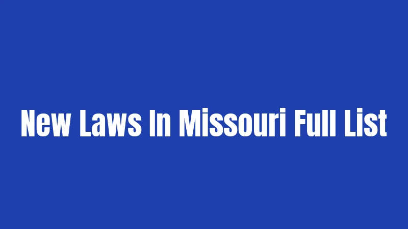 New Laws In Missouri Full List