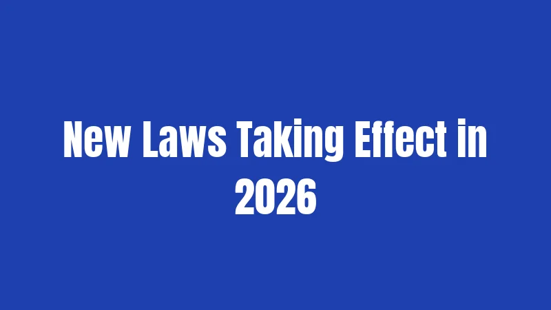 New Laws Taking Effect in 2026