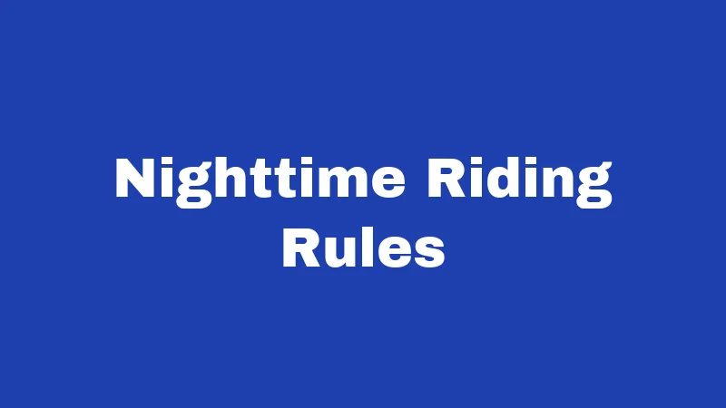 Nighttime Riding Rules