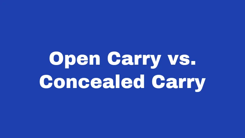 Open Carry vs. Concealed Carry