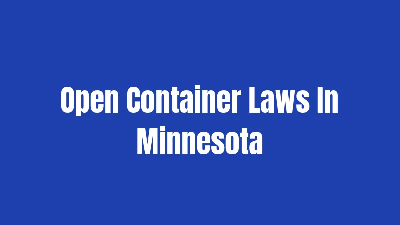 Open Container Laws In Minnesota